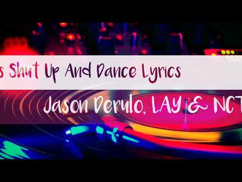 Jason Derulo, Lay x Nct 127 - Let's Shut Up And Dance