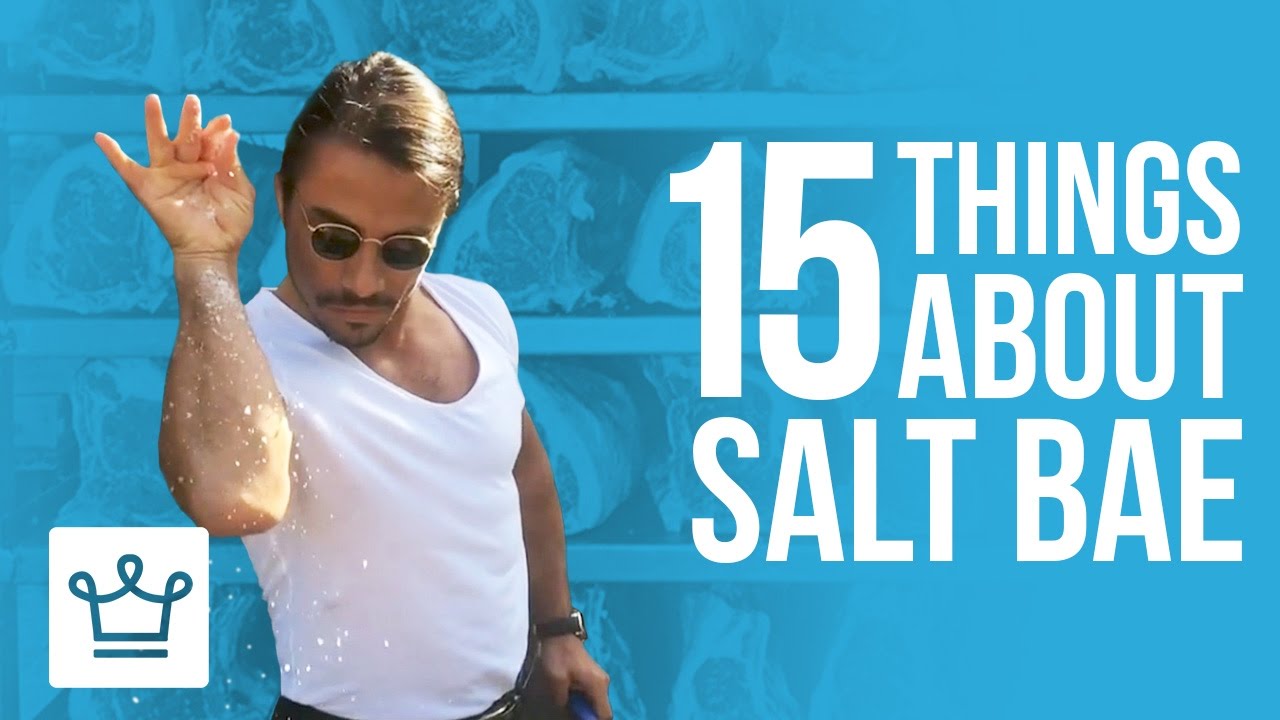 15 things you didn t know about salt bae nusret gokce https www youtube com watch v xvhhz0w2k24 bae salt fitness nutrition