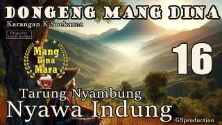 Tarung Nyambung Nyawa Indung - Eps .16