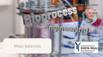 Bioprocess Engineering - Mass Balances