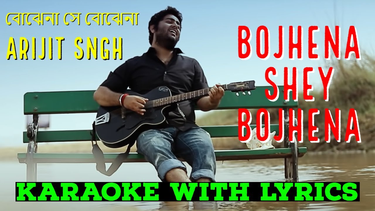 Bojhena Shey Bojhena  Karaoke With Lyrics  Title Track  Mimi  Arijit Singh