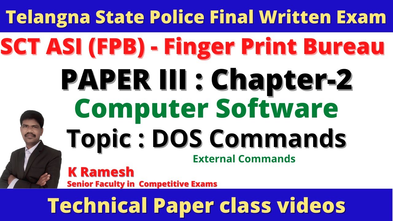 SCT ASI (FPB) | Paper-III - Technical | Computer Software | DOS Commands | class-3 | by Ramesh Sir