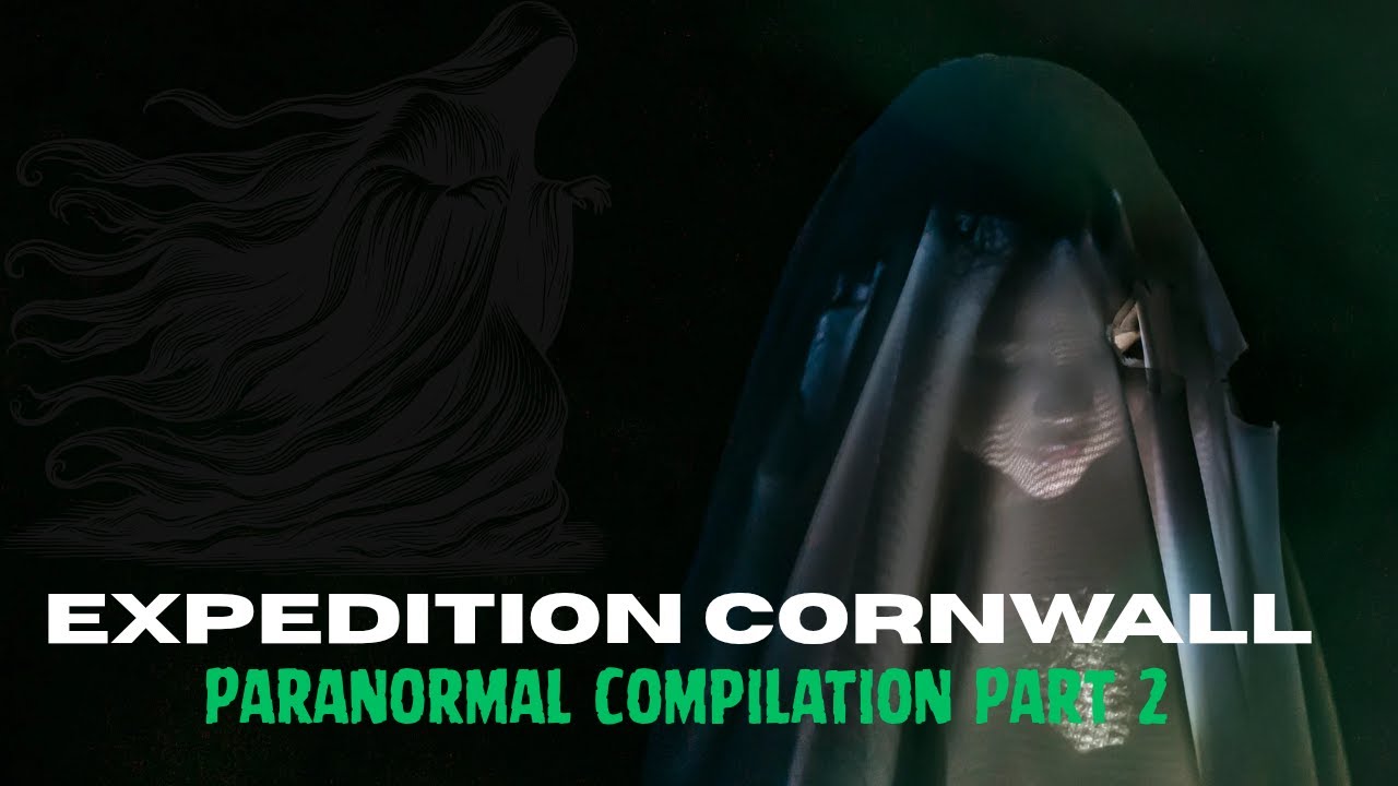 Expedition Cornwall , Our Best Paranormal Evidence So Far Part 2