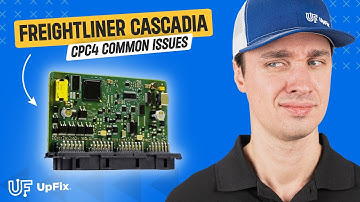 Freightliner Cascadia CPC4 Common Powertrain Controller Module Issues Explained for Repair