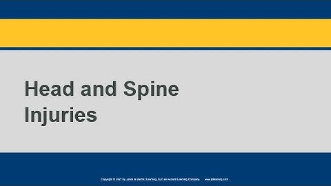 Head and Spine Injuries