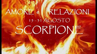 SCORPIO💗Great Love is knocking at your door💗 LOVE AUGUST 15-31, 2026