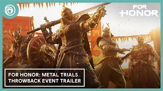 For Honor: Metal Trials Throwback Event Trailer