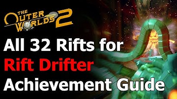 Outer Worlds 2 All Rift Locations - Rift Drifter Achievement & Trophy Guide