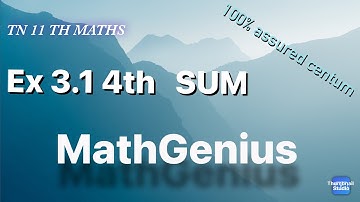 CLASS 11 TN MATHS EX 3.1 - 4TH SUM