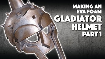 Making An EVA Foam Gladiator Helmet Part 1