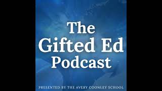 Episode 23: Whole-Brain Strategies for Gifted Students