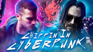 Cyberpunk 2077 - Chippin  In SAMURAI VIDEO EDIT