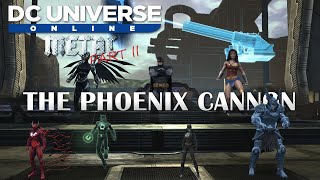 Dc Universe Online Adventures - Walkthrough - Metal Part 2 - The Phoenix Cannon