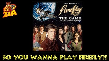 How to Play Firefly | HOW TO PLAY