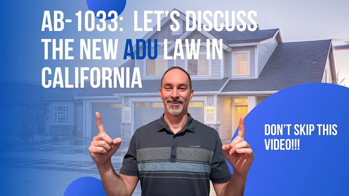 Accessory Dwelling Units (ADUs) - AB 1033