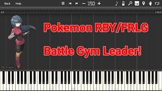Pokemon FireRed/LeafGreen - Battle Gym Leader - Piano (Reupload) - Synthesia