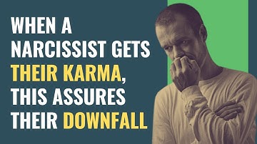 When A Narcissist Gets Their Karma, This Assures Their Downfall | NPD | Narcissism | Science