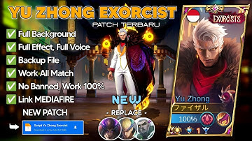 Script Skin Yu Zhong Exorcist No Password | Full Effect And Voice | Patch Terbaru