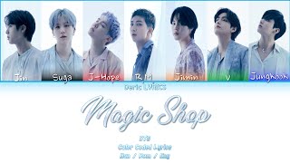 BTS - Magic Shop (Color Coded Lyrics) [Han/Rom/Eng]