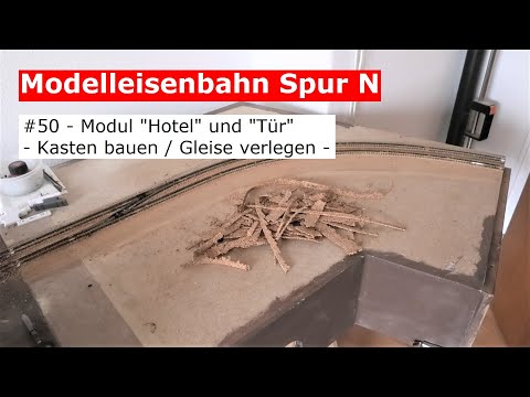 Model railway N gauge - #50 - Building a box / laying tracks - new module "Hotel" (Tutorial)(DIY)