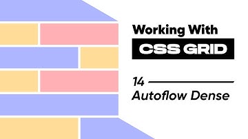 14 Autoflow Dense | Working with CSS Grid | bynauman #trending