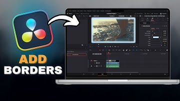 How To Add BORDERS To VIDEO In Davinci Resolve in SECONDS!