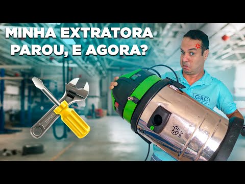 A sucção da minha extratora parou, e agora?