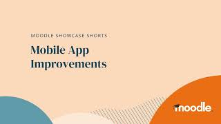 Moodle Mobile App Improvements by Moodle 267 views 1 month ago 5 minutes, 21 seconds