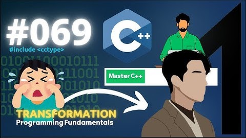 [Arabic] Programming Fundamentals Using C++ #1000111 - Function 2 Apps Including cctype