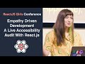 Empathy Driven Development: A Live Accessibility Audit with React JS talk, by Marcy Sutton