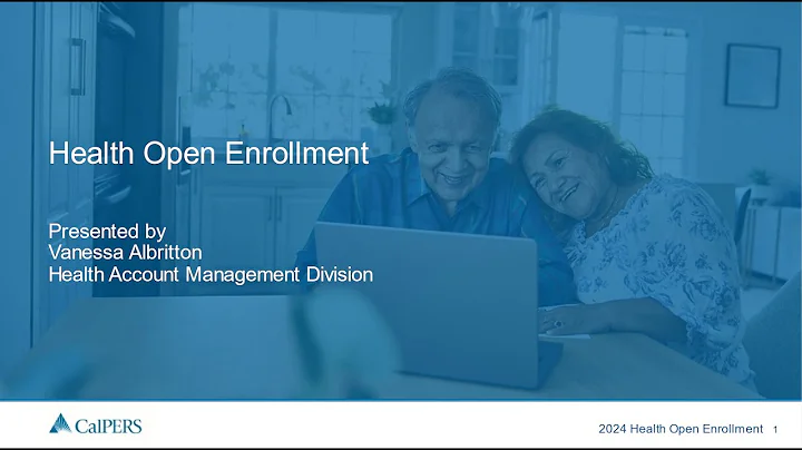 CalPERS Health Open Enrollment