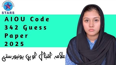 AIOU Guess Paper Code 342 | Allama Iqbal Open University Voorjaarssemester Guess Paper 2025