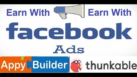 How To Use Facebook Ads In Appybuilder,Thunkable,Kodular,Makeroid -