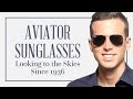 Aviator Sunglasses - How To Pick The Right Style, What Aviators To Buy & Mistakes To Avoid