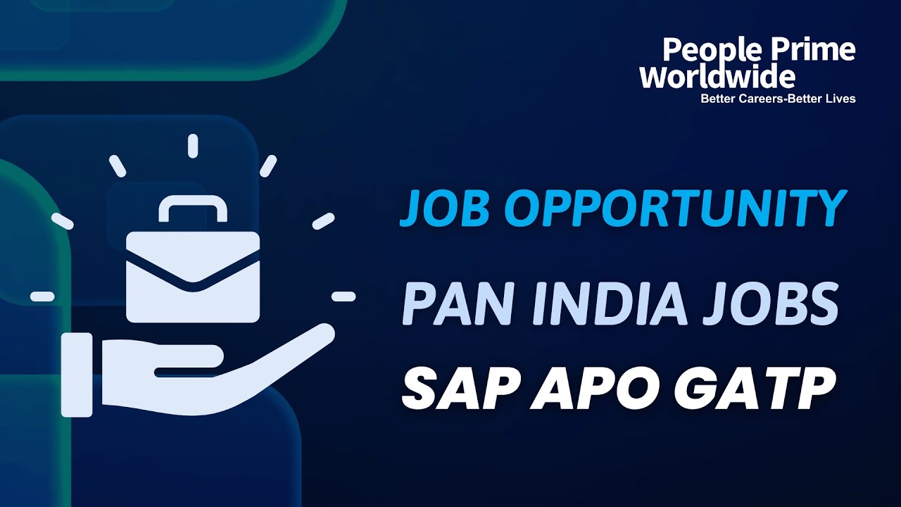 SAP Jobs Openings: SAP APO GATP Consultant | People Prime Jobs - YouTube