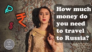 How Much Money Do You Need to Travel to Russia? - #Life_in_Russia (Ep.29)