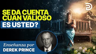 ¿Se da cuenta cuán valioso es?  Ministerios Derek Prince