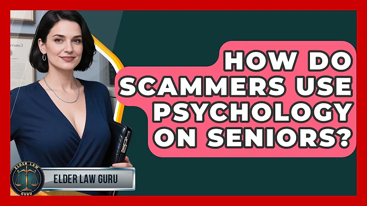 How Do Scammers Use Psychology On Seniors? - Elder Law Guru