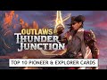 Outlaws of thunder junction  top 10 pioneer  explorer cards