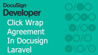 Clickwrap agreement in docusign Laravel | PHP in english