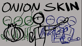 how to ACTUALLY animate w/ Onion Skin