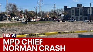MPD Chief Norman involved in crash | FOX6 News Milwaukee