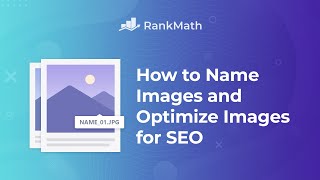 How to Name Images and Optimize Images for SEO? Rank Math SEO screenshot 3