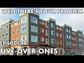 Well There's Your Problem | Episode 46 : Five-over-Ones