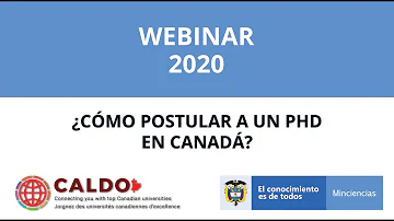 ¿Cómo postular a un PhD en Canadá? – Minciencias (Colombia)