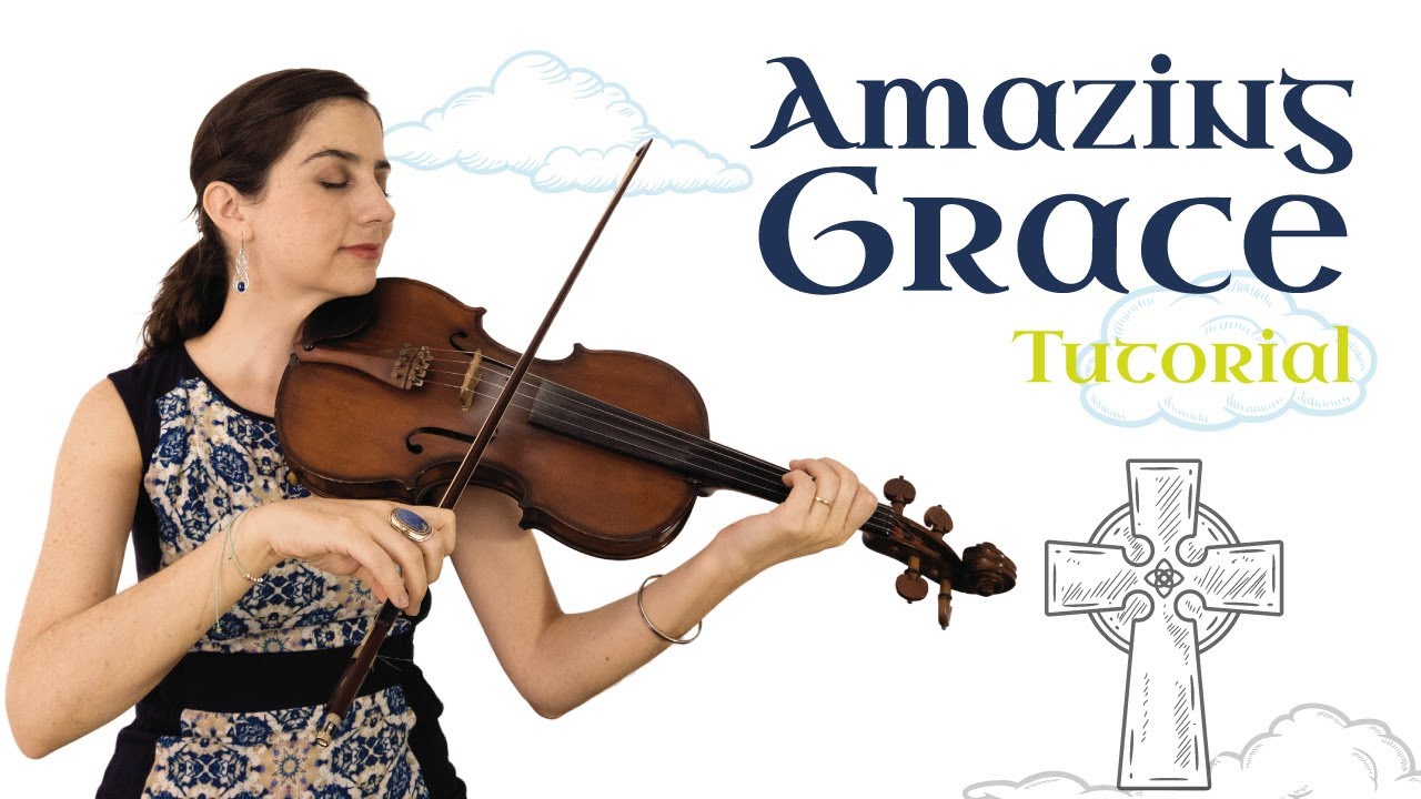 CÓMO tocar AMAZING GRACE en [VIOLÍN IRLANDÉS 🎻] Tutorial #029 - YouTube
