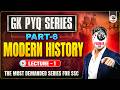 SSC GK PYQ SERIES 6.0 | MODERN HISTORY LEC-1 | FOR ALL SSC EXAMS 2026 | BY PARMAR SSC