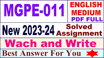 MGPE 011 solved assignment 2023-24 in english / mgpe 011 solved assignment 2024 / ignou mgpe 011