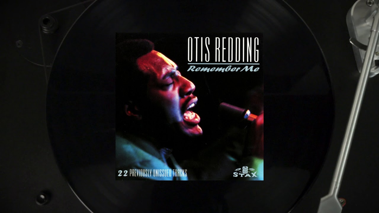 Otis Redding Remember Me (Official Full Audio) - YouTube