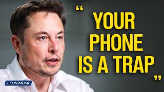 Elon Musk Reveals What Your Phone Is Really Doing to You